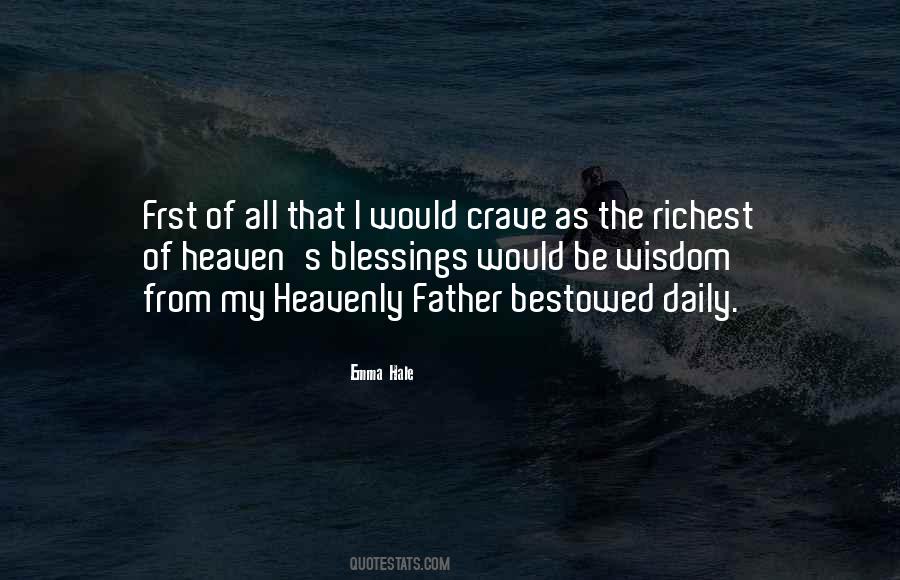 Father Blessing Quotes #1772505