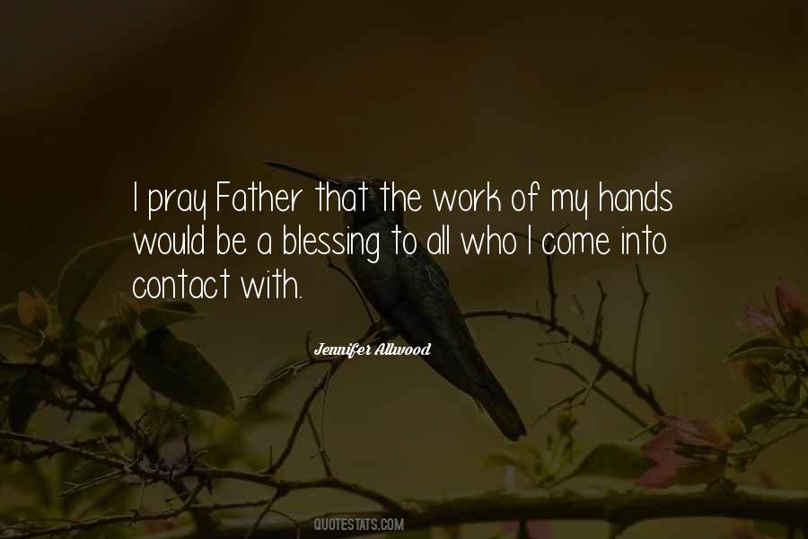 Father Blessing Quotes #484909