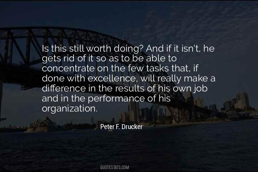 If A Job Is Worth Doing Quotes #523945