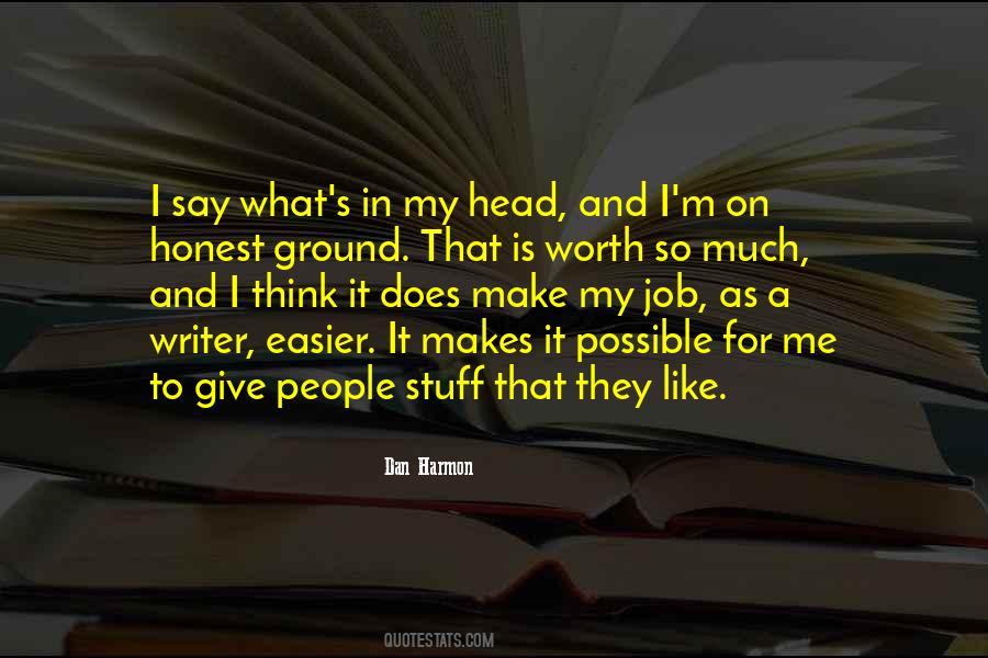 If A Job Is Worth Doing Quotes #720282