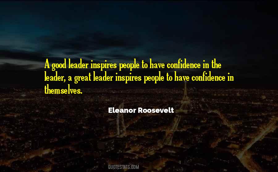 Confidence Leadership Quotes #520530