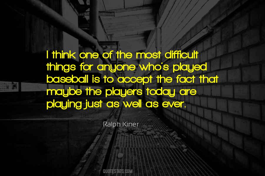 Please Accept Me For Who I Am Quotes #20556