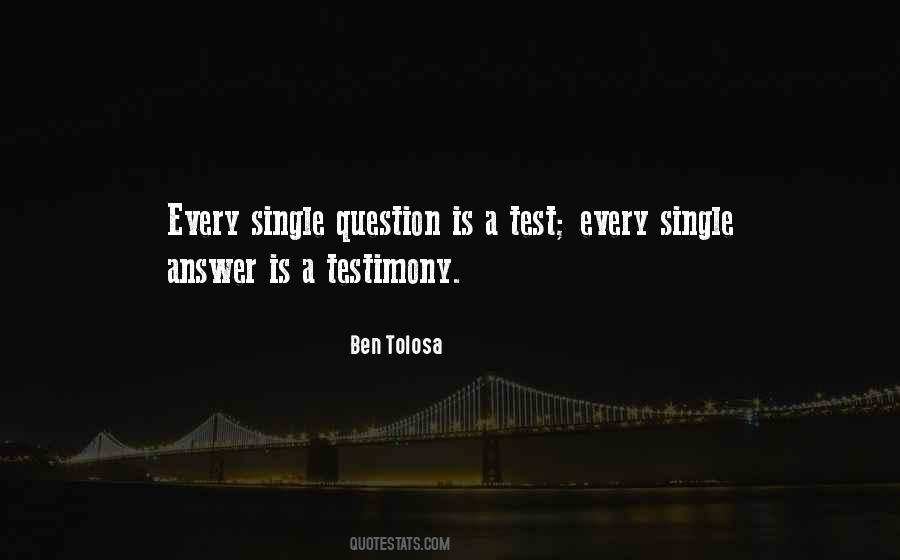 No Test No Testimony Quotes #196873