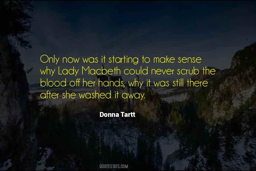 Blood Will Have Blood Macbeth Quotes #1335105