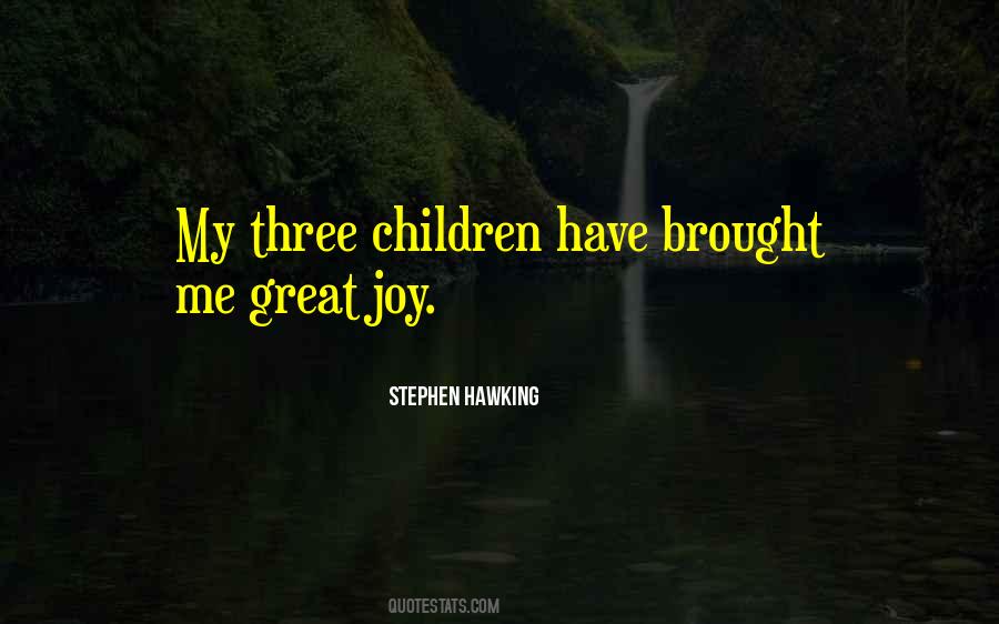 Three Children Quotes #1512304