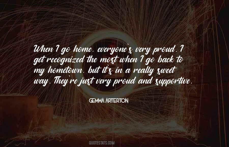 Proud Of My Hometown Quotes #1092404