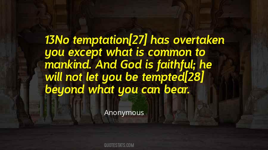 Be Faithful To God Quotes #1052770