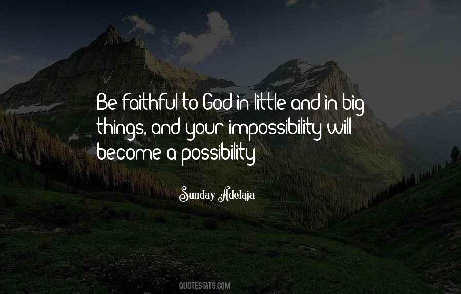 Be Faithful To God Quotes #1207749