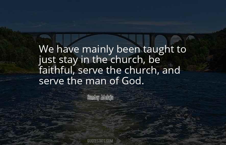 Be Faithful To God Quotes #1400521