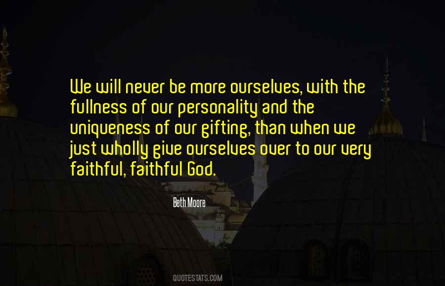 Be Faithful To God Quotes #1496792
