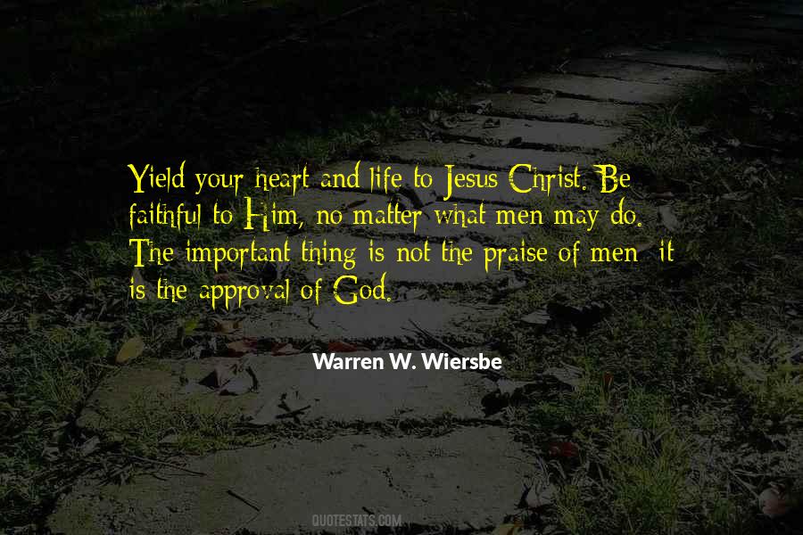 Be Faithful To God Quotes #1544924