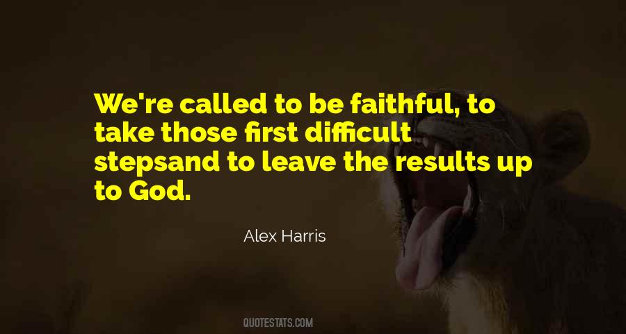 Be Faithful To God Quotes #1596434