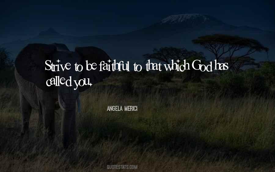 Be Faithful To God Quotes #29909
