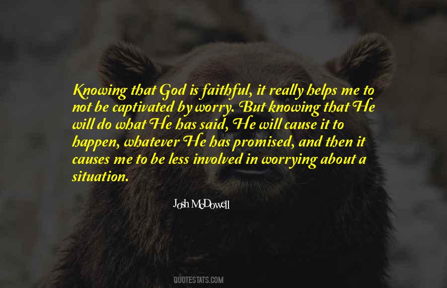 Be Faithful To God Quotes #304116