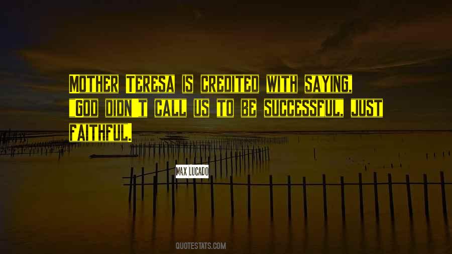 Be Faithful To God Quotes #60966