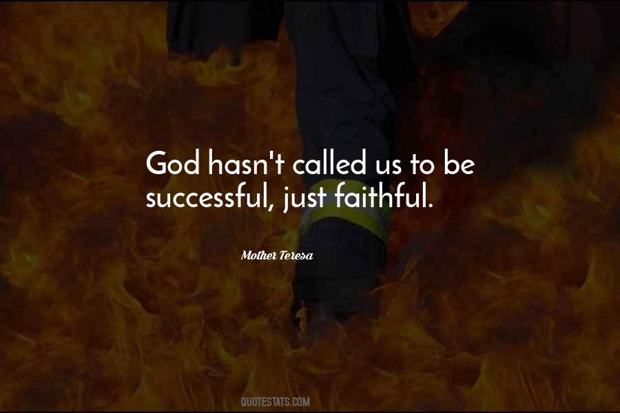 Be Faithful To God Quotes #613685