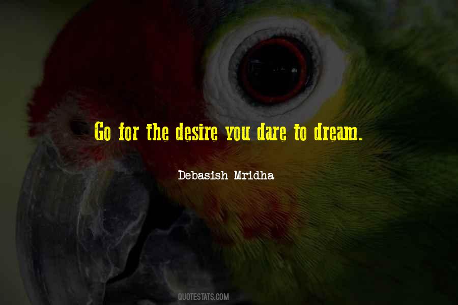 If You Dare To Dream Quotes #201955