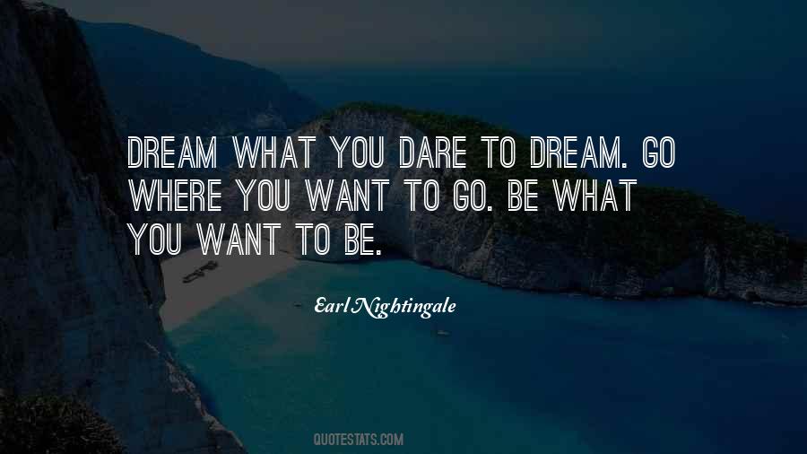 If You Dare To Dream Quotes #587586