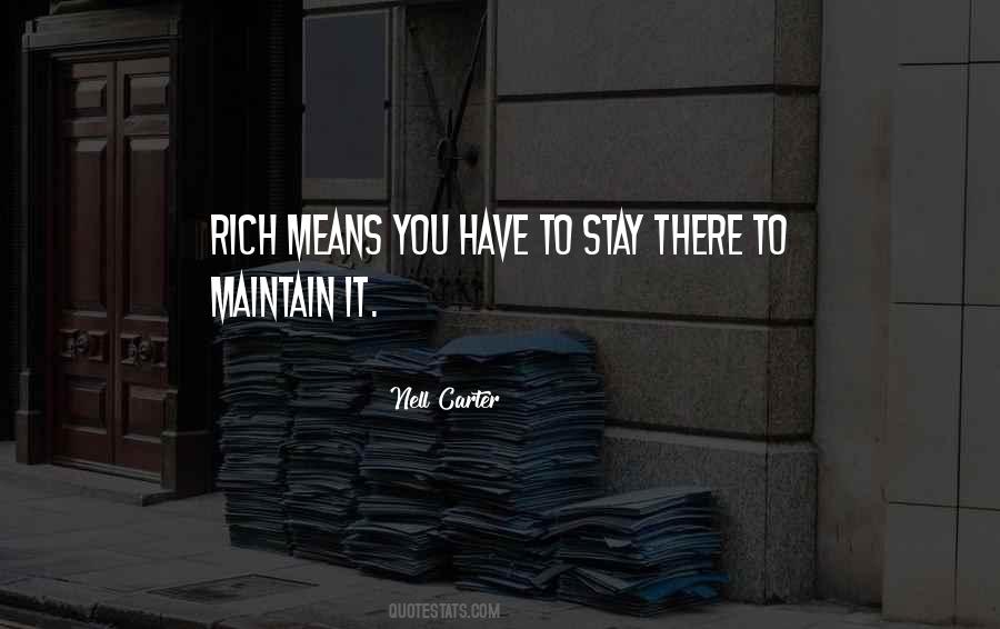 Rich Stay Rich Quotes #1495454
