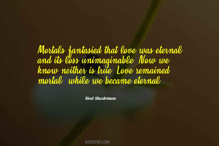 True Love Is Eternal Quotes #1290763
