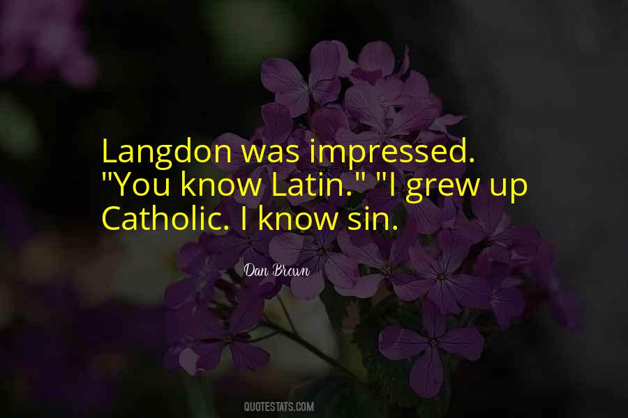 Catholic Latin Quotes #409514