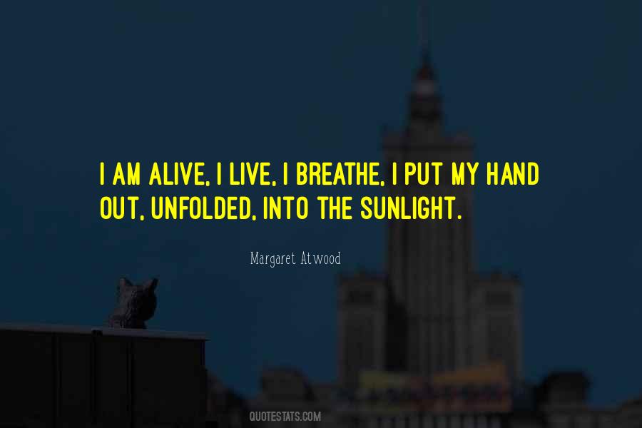 Am I Alive Quotes #1081890