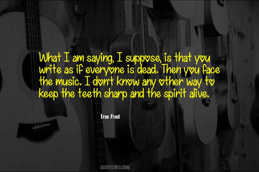 Am I Alive Quotes #1120854