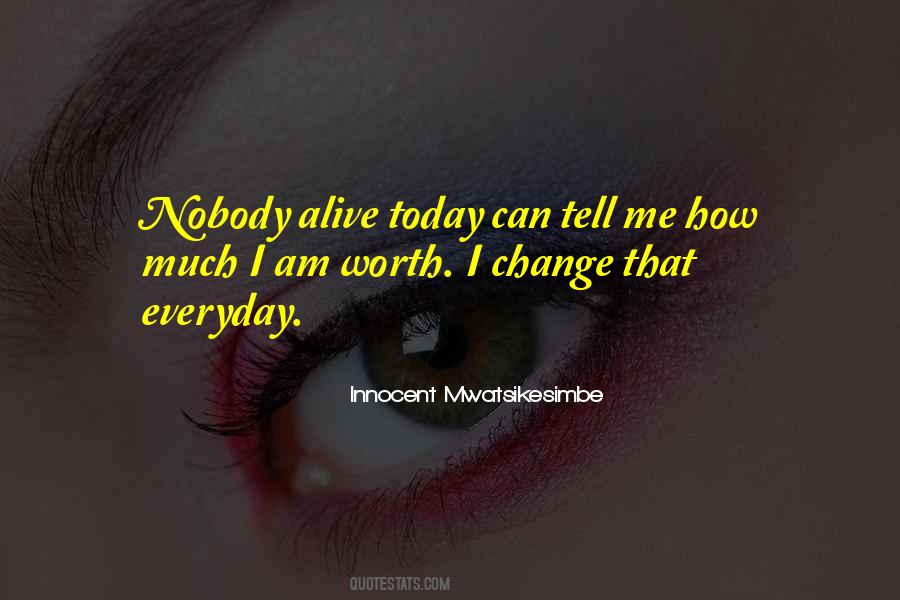 Am I Alive Quotes #532610