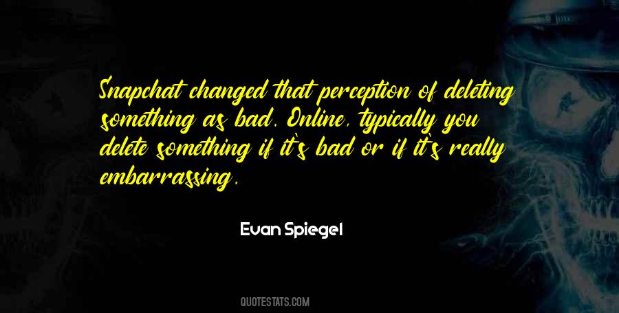 If You Have To Delete It Quotes #1018144