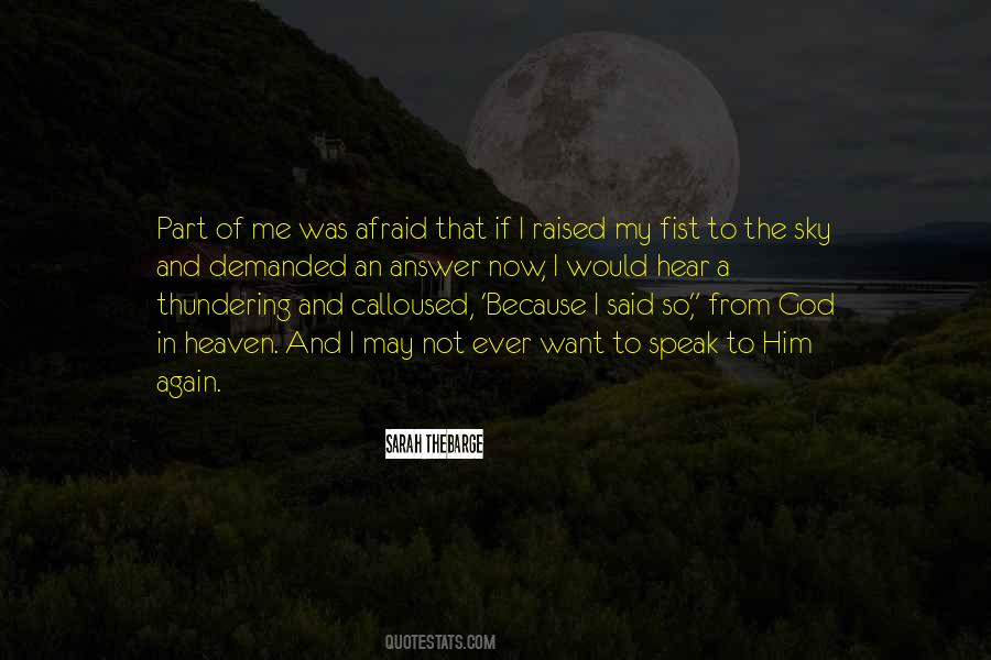Speak In Anger Quotes #1268577