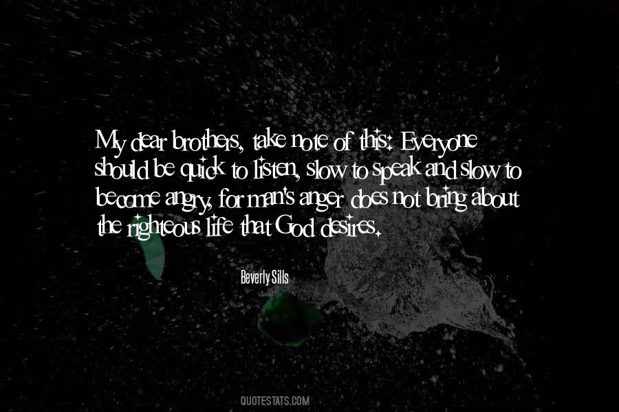 Speak In Anger Quotes #919850