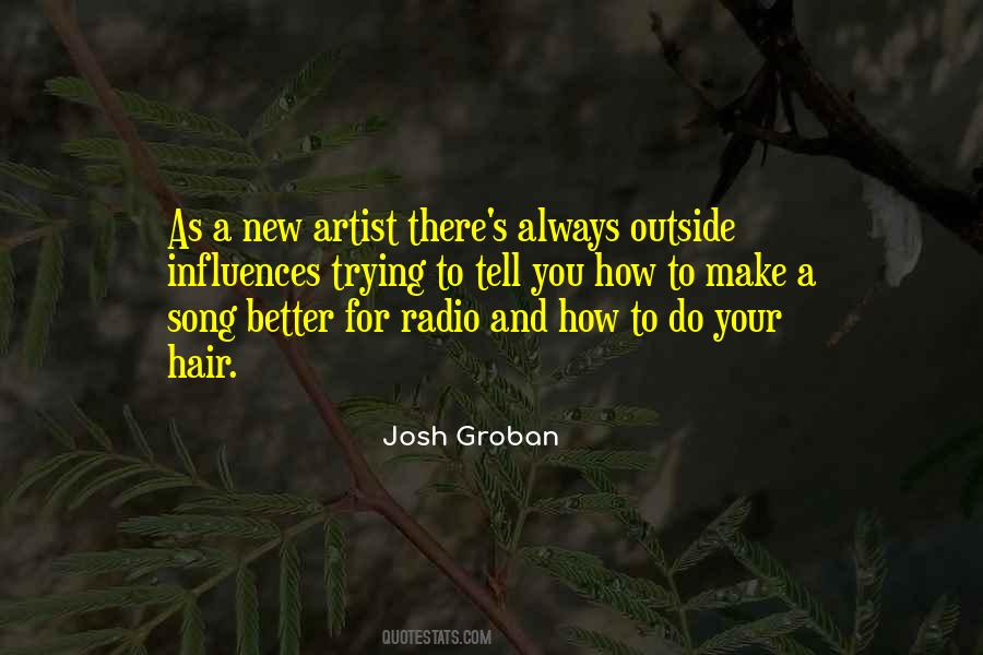 Quotes About Josh Groban #1573751