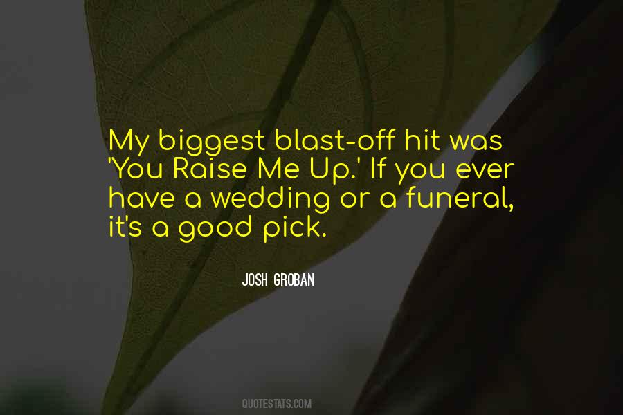 Quotes About Josh Groban #397735
