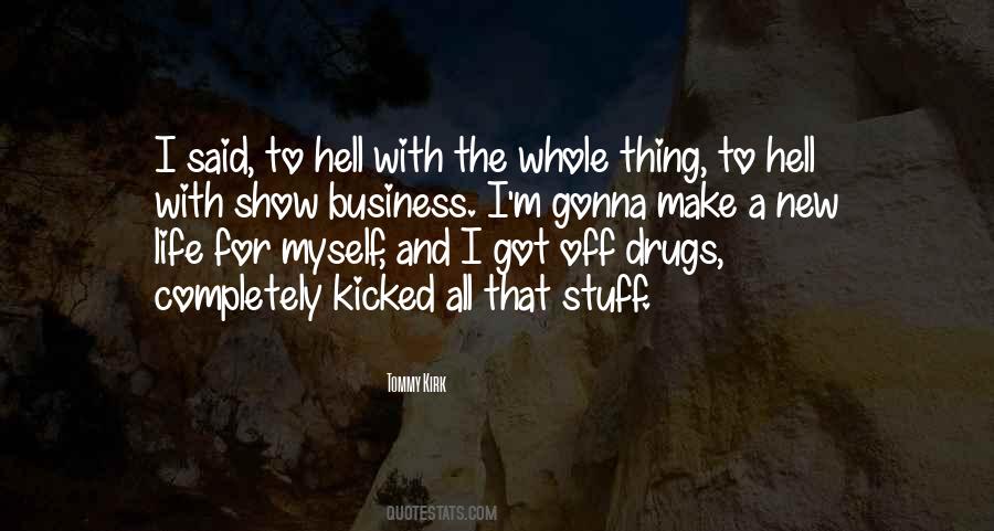 Life Myself Quotes #151982