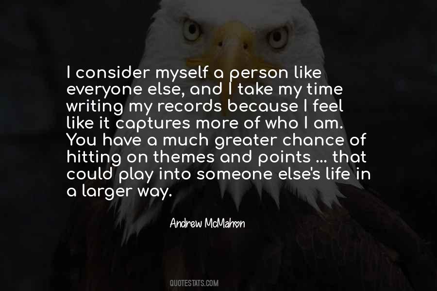 Life Myself Quotes #198582