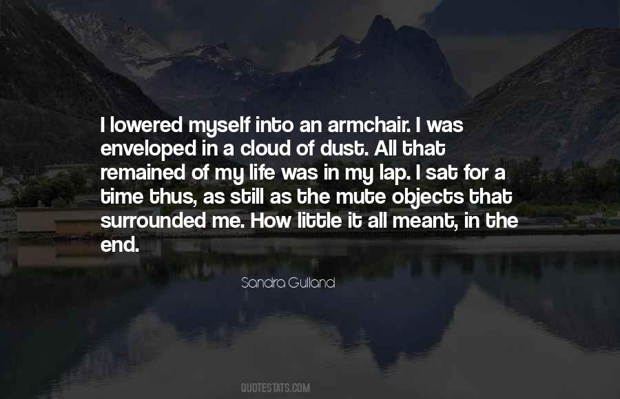 Life Myself Quotes #226150