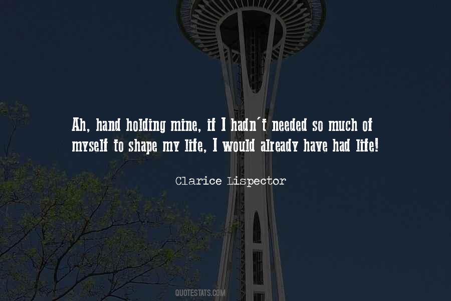 Life Myself Quotes #355254