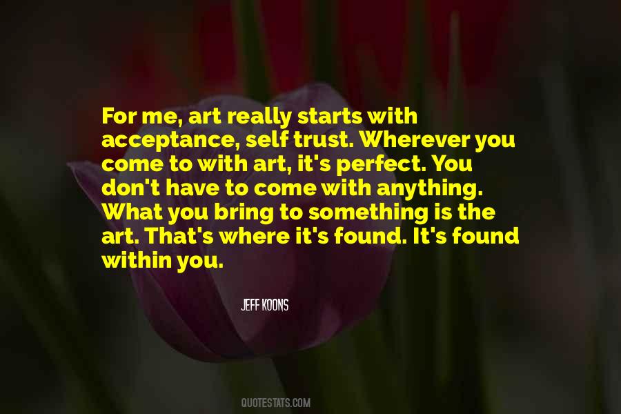 Perfect Art Quotes #1329025