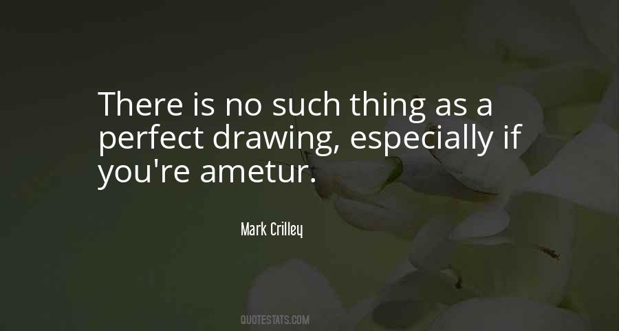 Perfect Art Quotes #1413848
