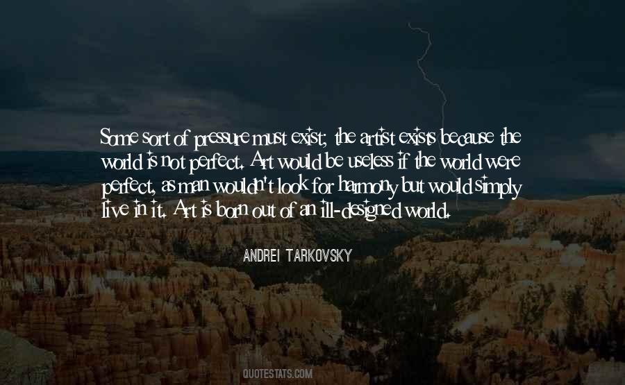 Perfect Art Quotes #1722962