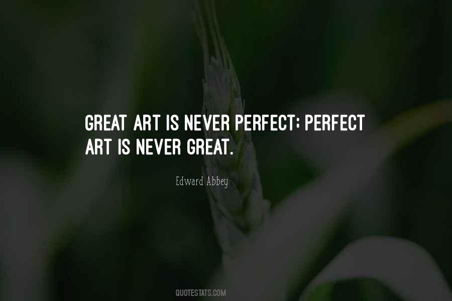 Perfect Art Quotes #329074