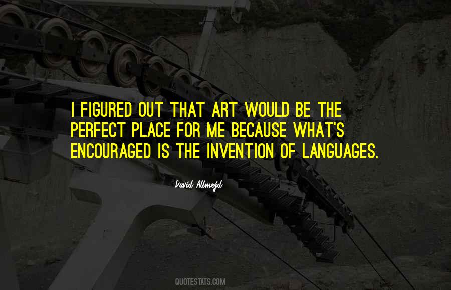 Perfect Art Quotes #9661