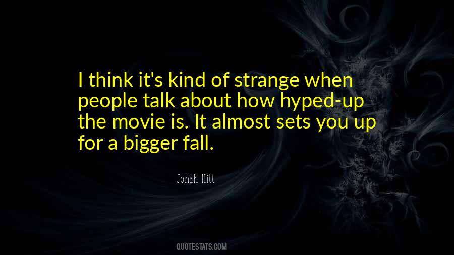 Movie People Will Talk Quotes #235531