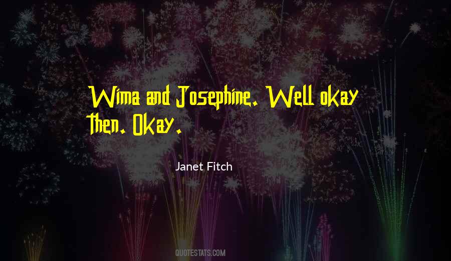 Quotes About Josephine #1373704