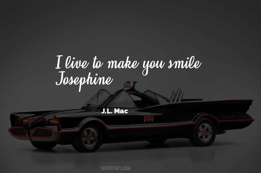 Quotes About Josephine #1603597