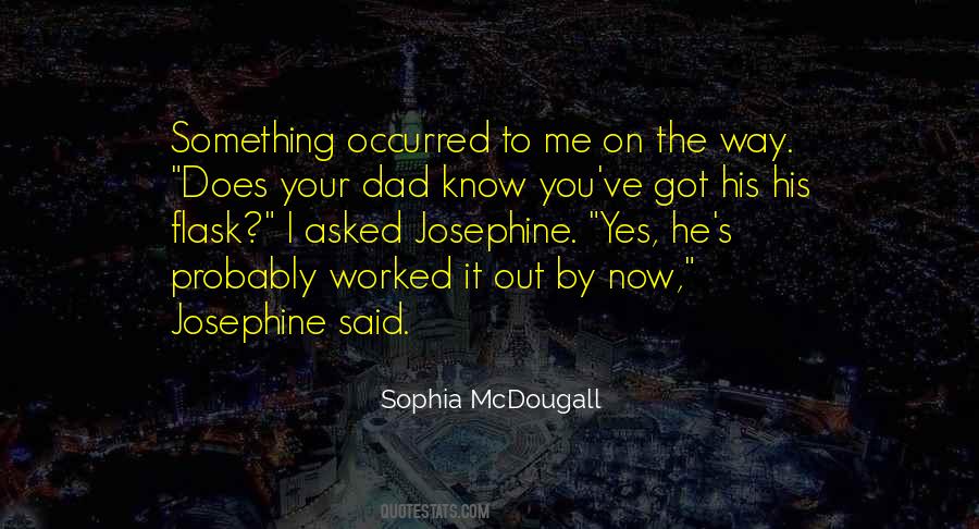 Quotes About Josephine #305190