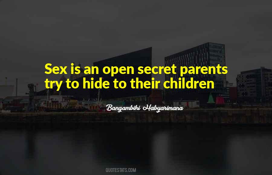 You Hide Something From Me Quotes #1879336