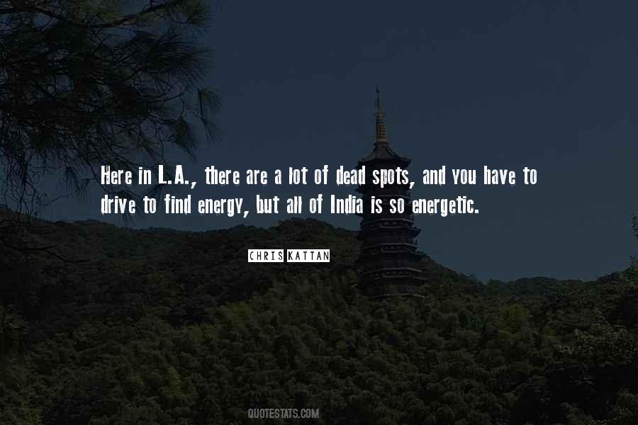 Quotes About Energy And Drive #1163783