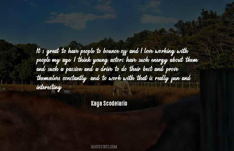 Quotes About Energy And Drive #1643031