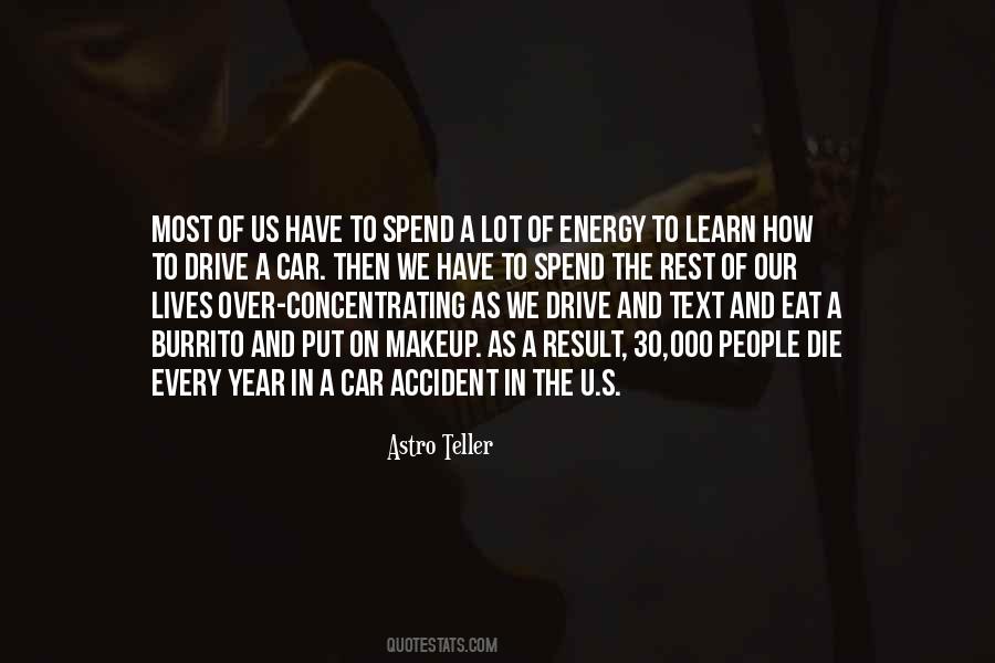 Quotes About Energy And Drive #532319